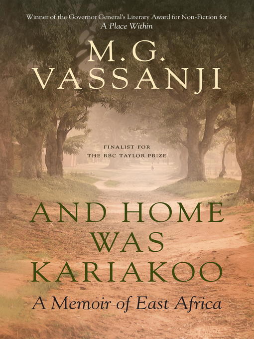 Title details for And Home Was Kariakoo by M.G. Vassanji - Available